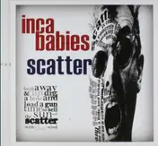 Inca Babies - Scatter EP