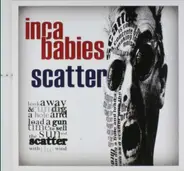 Inca Babies - Scatter EP