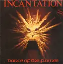 LP - Incantation - Dance Of The Flames