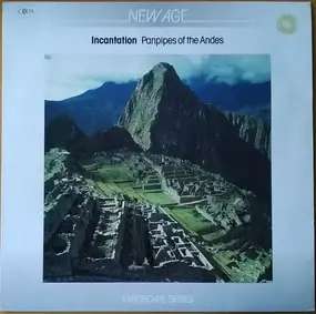 Incantation - Panpipes Of The Andes