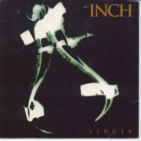 Inch - Linger