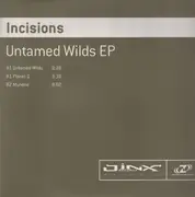 12inch Vinyl Single - Incisions - Untamed Wilds EP