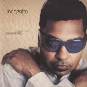 Incognito - Always There / Jump To My Love