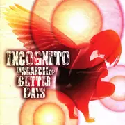 CD - Incognito - In Search Of Better Days