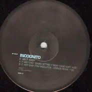 Incognito - It Ain't Easy