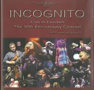 Incognito - Live in London: The 30th Anniversary Concert