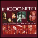 CD - Incognito - Life, Stranger Than Fiction