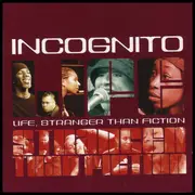 CD - Incognito - Life, Stranger Than Fiction