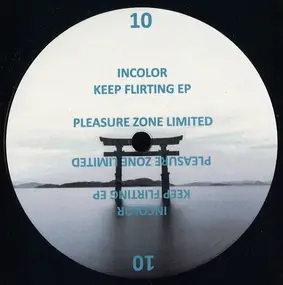 Incolor - Keep Flirting EP