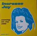 12inch Vinyl Single - Increase Joy - Coming On My Side