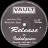 12inch Vinyl Single - Indulgence - Release