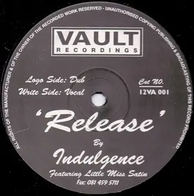 Indulgence - Release