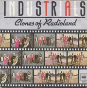 7inch Vinyl Single - Industrials - Clones Of Radioland