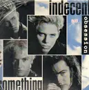 12inch Vinyl Single - Indecent Obsession - Tell Me Something