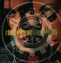 12inch Vinyl Single - Indee - Come With Me (It's Alright)