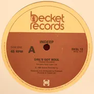 Indeep - Girl's Got Soul / The Night The Boy Learned How To Dance