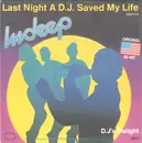 7'' - Indeep - Last Night A D.J. Saved My Life