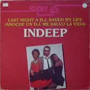 12'' - Indeep - Last Night A D.J. Saved My Life