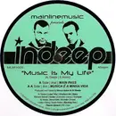 12inch Vinyl Single - Indeep - Music Is My Life
