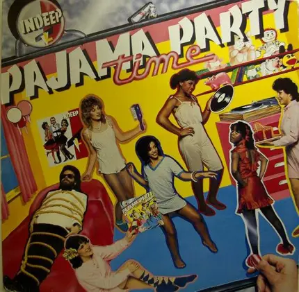 Indeep - Pajama Party Time