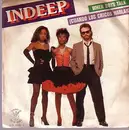 7inch Vinyl Single - Indeep - When Boys Talk = Cuando Los Chicos Hablan