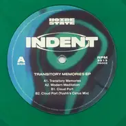 Indent - Transitory Memories