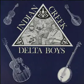 Indian Creek Delta Boys - Indian Creek Delta Boys - Volume 2