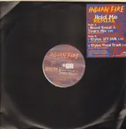 Indian Fire - Hold Me (Remixes)