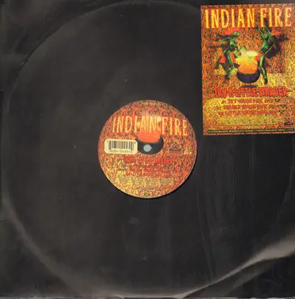 Indian Fire - Try a little harder