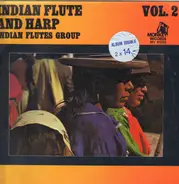 Indian Flutes Group - Indian Flute and Harp Vol. 2