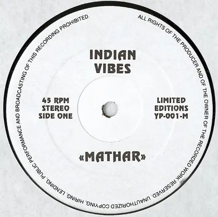 Indian Vibes / The Right Vibes - Mathar / What Is Jazz