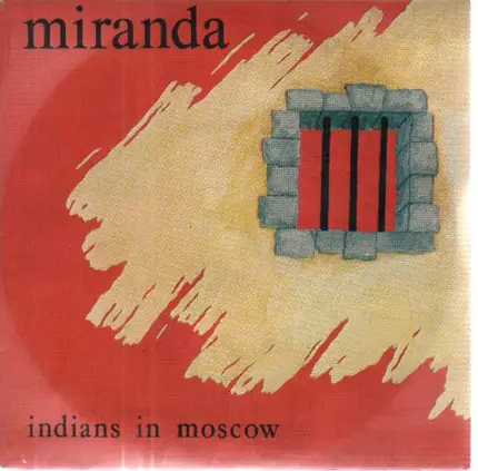 Indians In Moscow - Miranda