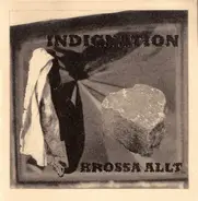 Indignation - Krossa Allt