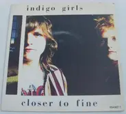 Indigo Girls - Closer To Fine