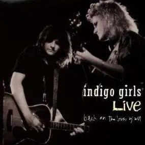 Indigo Girls - Back On The Bus, Y'All