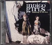 CD - Indigo Girls - Shaming Of The Sun