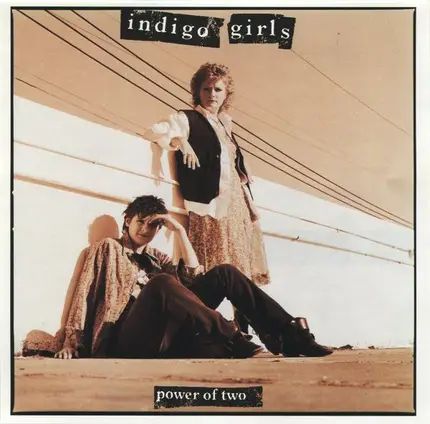 Indigo Girls - Power Of Two
