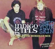 CD Single - Indigo Girls - Shed Your Skin - Digipak