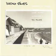 Indigo Jones - 40 Miles