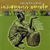 CD - Indigenous People - Captured Live In Brazil