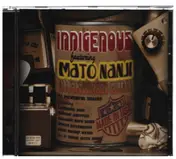 Indigenous - Indigenous Featuring Mato Nanji