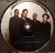 CD Single - Indigenous - Little Time