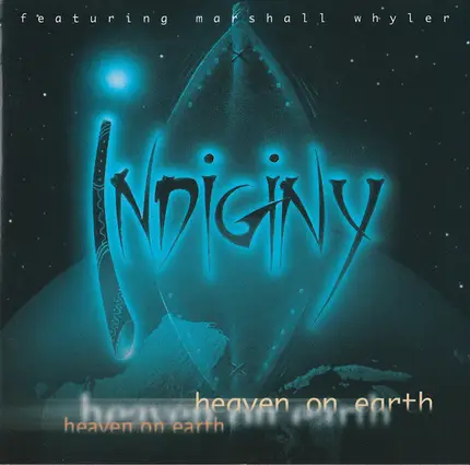 Indiginy - Heaven On Earth