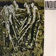 Indio - Big Harvest