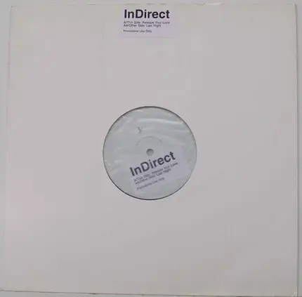 Indirect - Release Your Love
