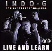 Indo G - Live And Learn