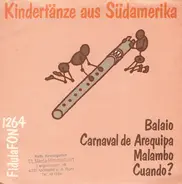 Indoamerikanisches Ensemble - Kindertänze Aus Südamerika