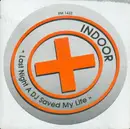 12inch Vinyl Single - Indoor - Last Night A DJ Saved My Life