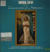Indra Devi - Concentration & Meditation