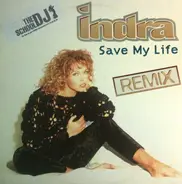 Indra - Save My Life (Remix)